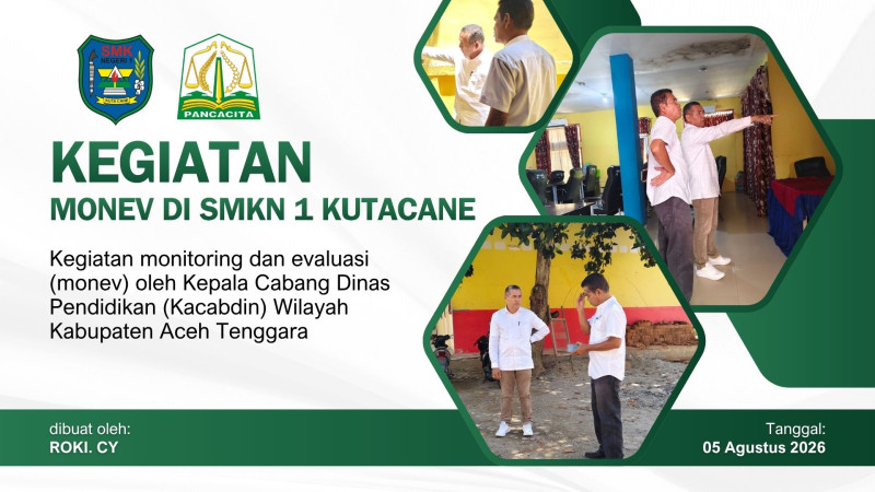 (Kacabdin) Wilayah Kabupaten Aceh Tenggara Melakukan Monev di SMKN 1 Kutacane